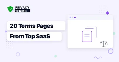 20 Terms and Conditions Pages From Top SaaS Companies