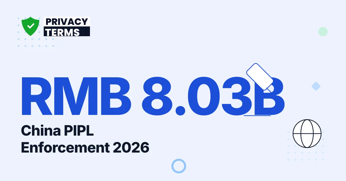 $1.2B PIPL Fine: China's Data Enforcement in 2026