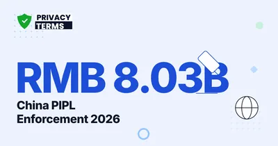 $1.2B PIPL Fine: China's Data Enforcement in 2026