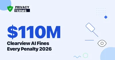 $110M Clearview AI Fines: Every Penalty Listed [2026]