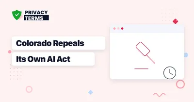 Colorado Repeals and Replaces Its AI Act: SB 189 Explained
