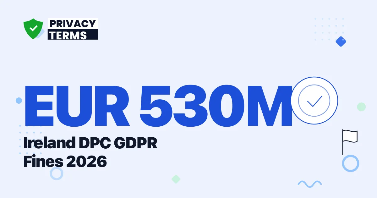 10 Decisions: Ireland's DPC GDPR Fines and Totals 2026