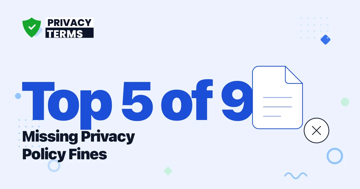 GDPR Fines for Missing Privacy Policies: Top 5 of 9 in 2026