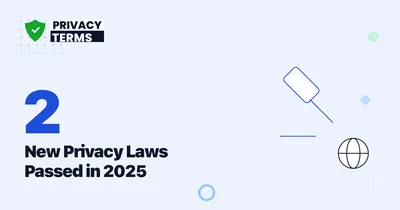 2 New National Privacy Laws Passed in 2025 [Global Count]