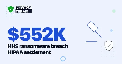OSF Healthcare's $552K HIPAA Settlement Shows What HHS Now Expects After a Ransomware Breach