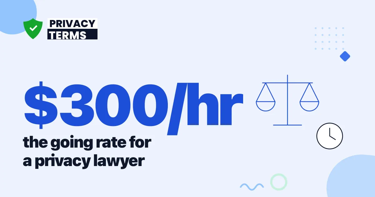 $300 an Hour: Privacy Lawyer Fee Benchmarks 2026