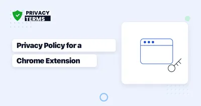 How to Write a Privacy Policy for a Chrome Extension or Browser Add-on