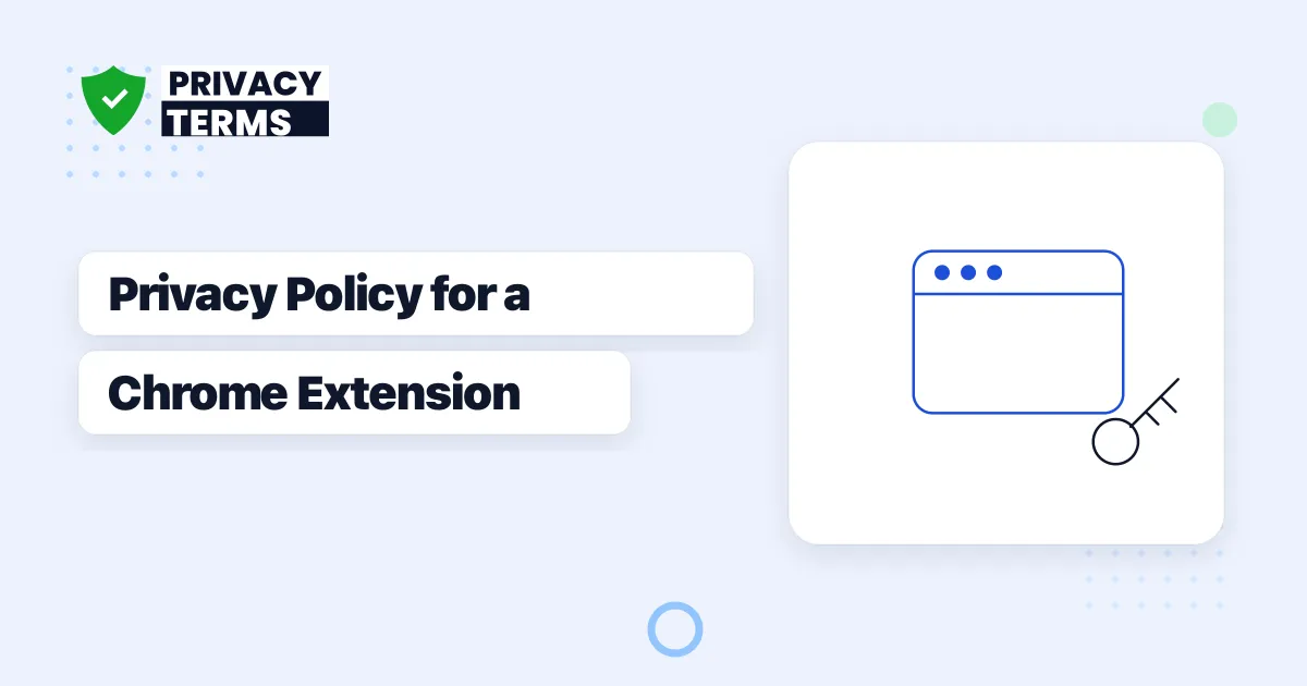 How to Write a Privacy Policy for a Chrome Extension or Browser Add-on