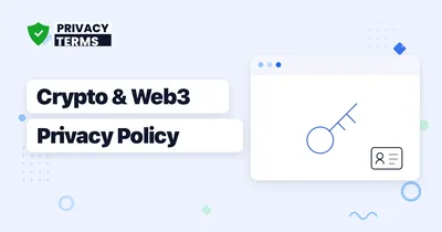 How to Write a Privacy Policy for a Crypto or Web3 Platform