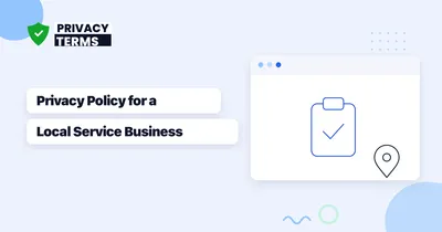 How to Write a Privacy Policy for a Local Service Business
