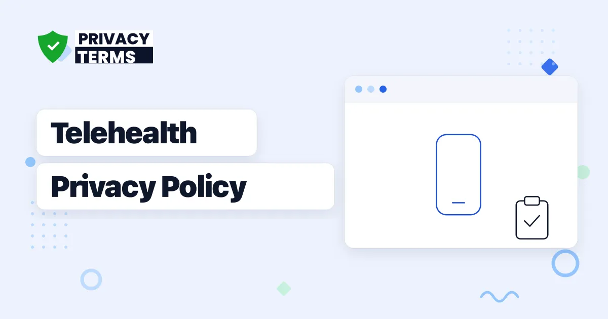 How to Write a Privacy Policy for a Telehealth or Health Coaching Platform