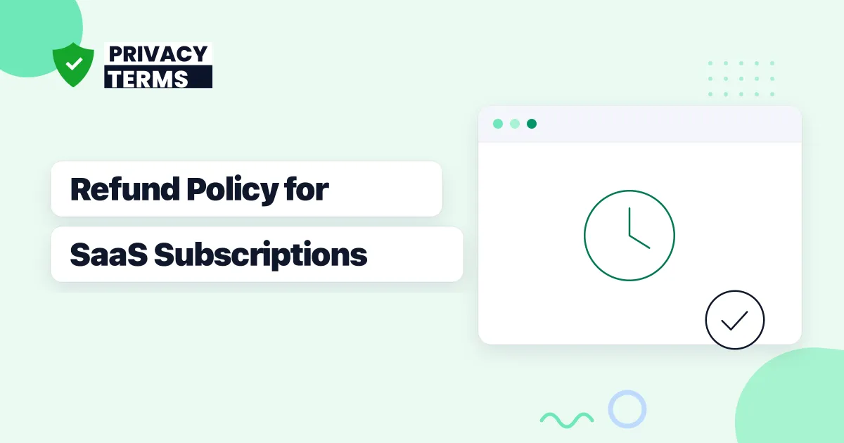 How to Write a Refund Policy for a SaaS or Subscription Business