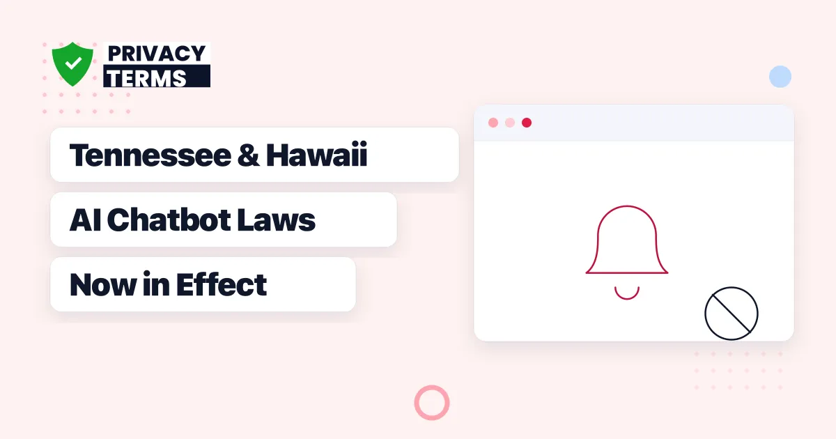 Tennessee and Hawaii's AI Chatbot Laws Are Now in Effect, Washington's Isn't Yet