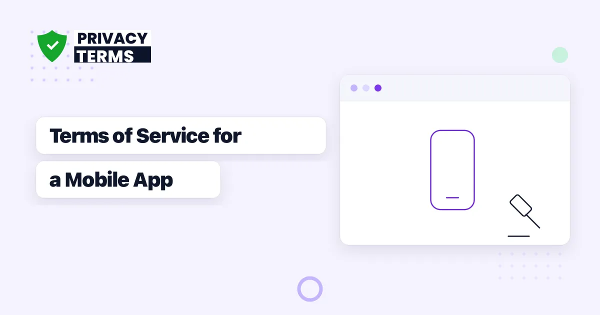 How to Write a Terms of Service for a Mobile App