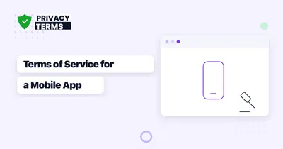 How to Write a Terms of Service for a Mobile App