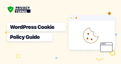 How to Write a Cookie Policy for a WordPress Site
