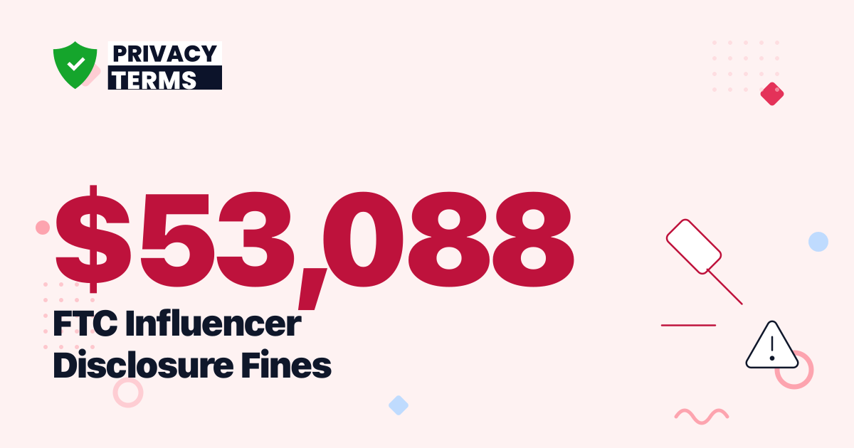 FTC Influencer Disclosure Fines 2026: $53,088 Max [Data]