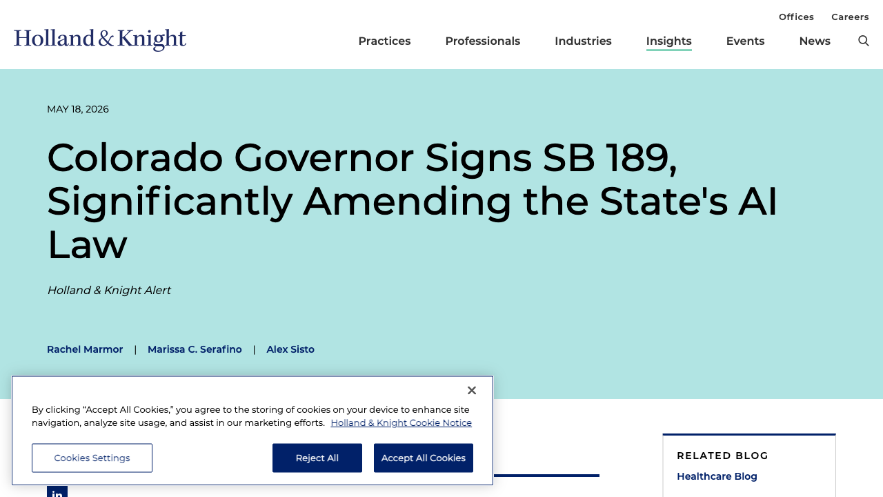 Holland & Knight client alert dated May 18, 2026, headlined Colorado Governor Signs SB 189, Significantly Amending the State's AI Law, by Rachel Marmor, Marissa C. Serafino, and Alex Sisto